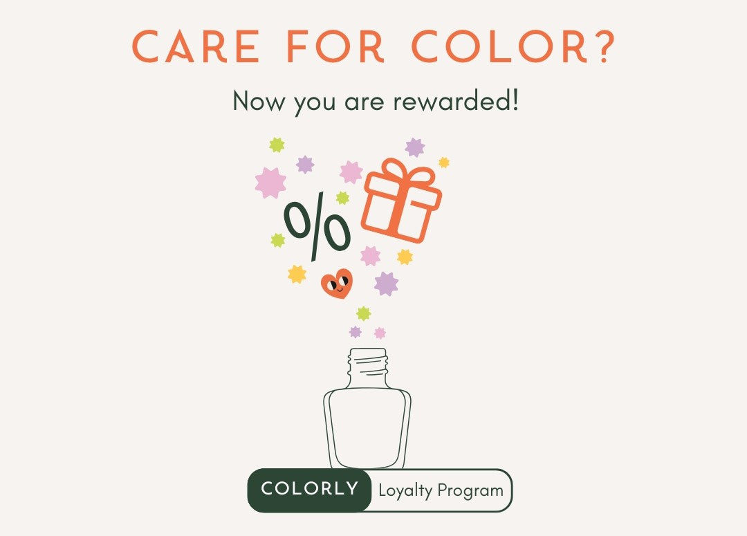 Colorly Loyalty Program: Get Rewarded for Loving Color (and Caring for Your Nails)